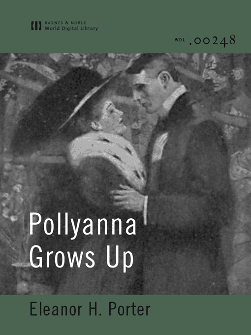 Title details for Pollyanna Grows Up by Eleanor H. Porter - Available